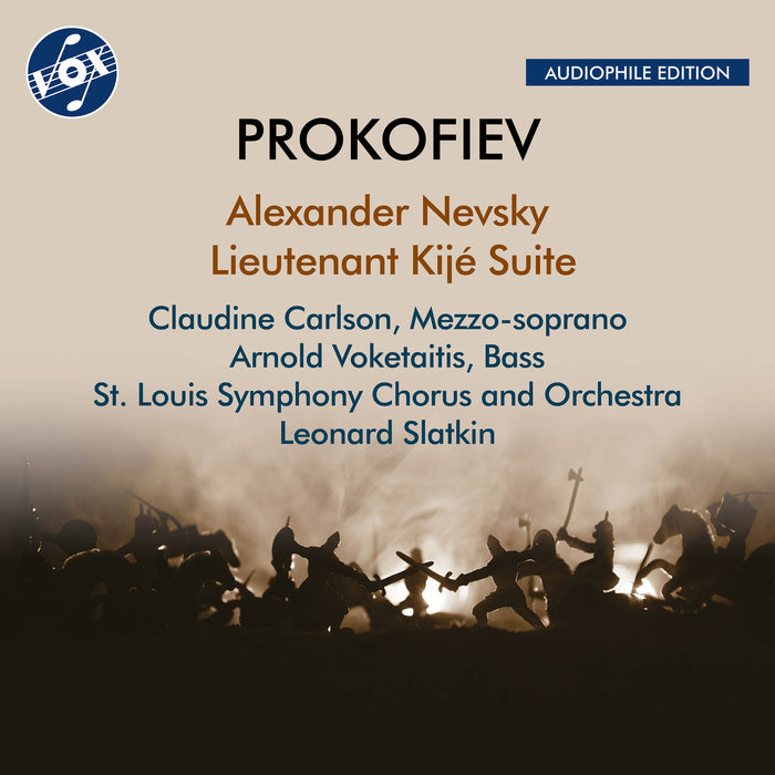 St. Louis Symphony Orchestra; St. Louis Symphony Chorus; Arnold Voketaitis; Claudine Carlson; Leonard Slatkin - Sergey Prokofiev: Alexander Nevsky & Lieutenant Kije Suite - VOX-NX-3033CD