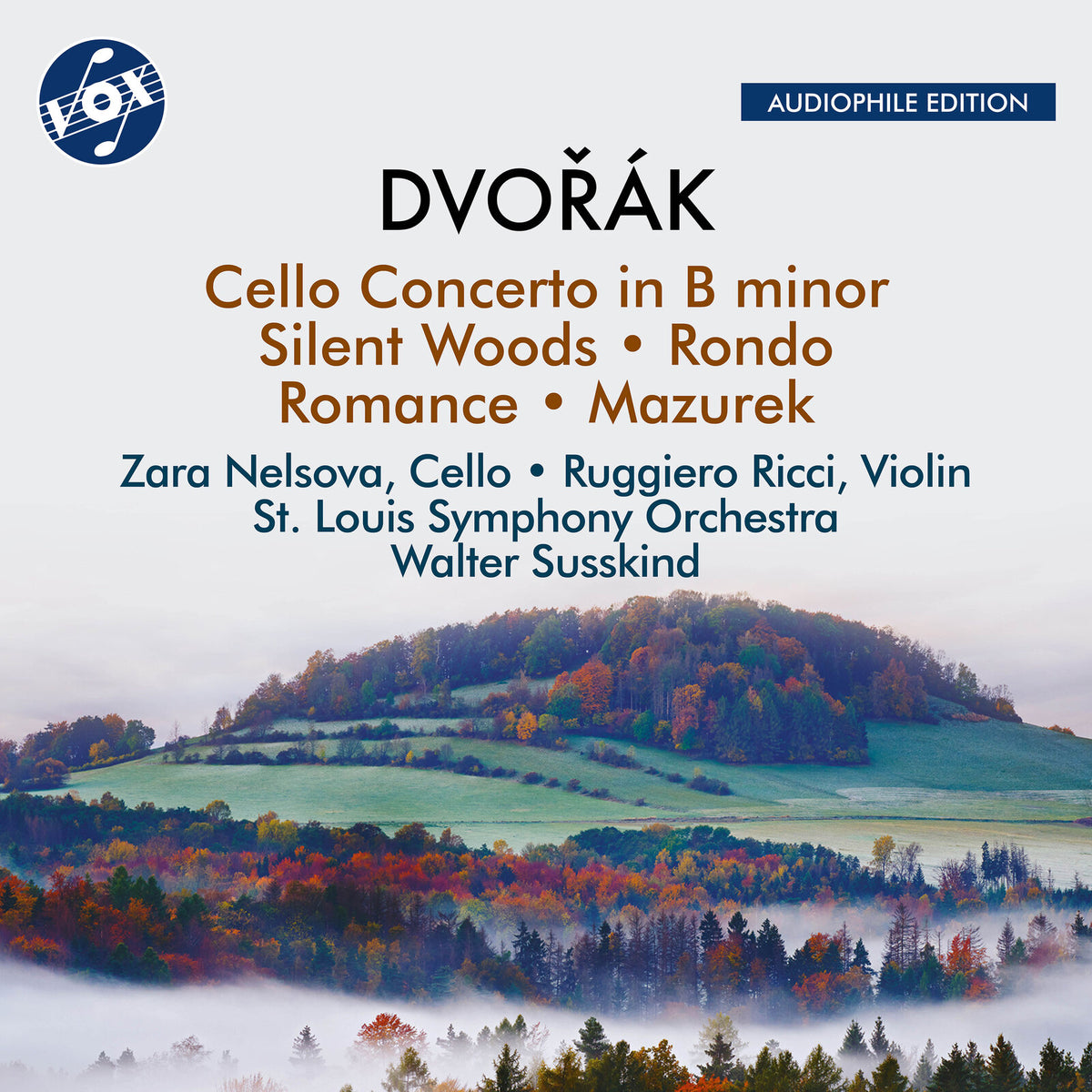 St. Louis Symphony Orchestra; Zara Nelsova; Ruggiero Ricci; Walter Susskind - Antonin Dvorak: Cello Concerto in B minor; Silent Woods; Rondo; Romance & Mazurek - VOX-NX-3034CD