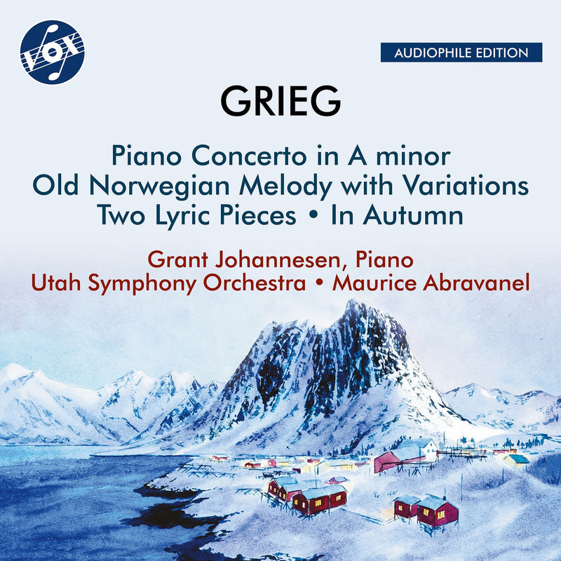 Grant Johannesen; Utah Symphony Orchestra; Maurice Abravanel - Edvard Grieg: Piano Concerto in A Minor; Old Norwegian Melody with Variations; Two Lyric Pieces; In Autumn - VOX-NX-3040CD