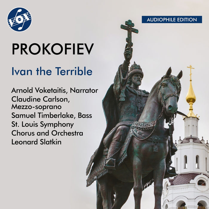 Arnold Voketaitis; Claudine Carlson; Samuel Timberlake; St. Louis Symphony Chorus and Orchestra; Leonard Slatkin - Sergey Prokofiev: Ivan the Terrible - VOX-NX-3045CD