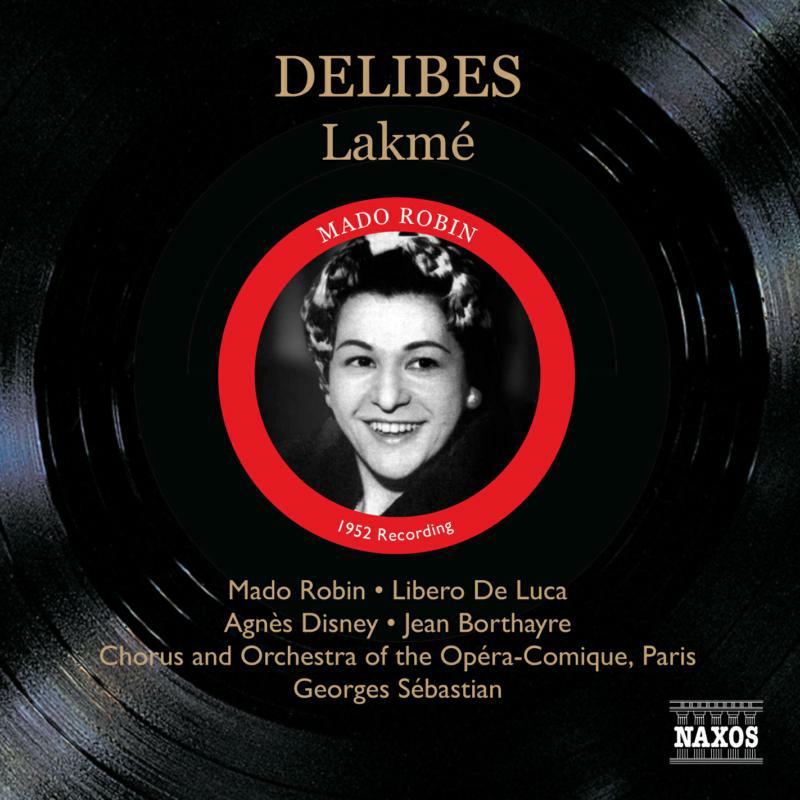 Cho&Orch Of Opera Comique - DELIBES: Lakme - 8111235-36