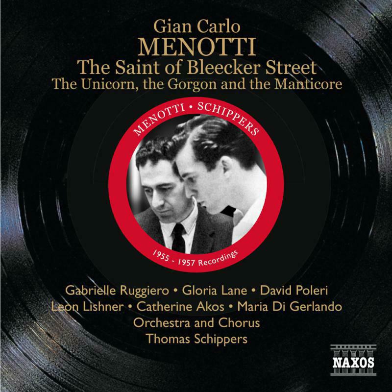 Original Cast:Schippers - Menotti: The Saint Of Bleecker Street/ The Unicorn - 8111360-61
