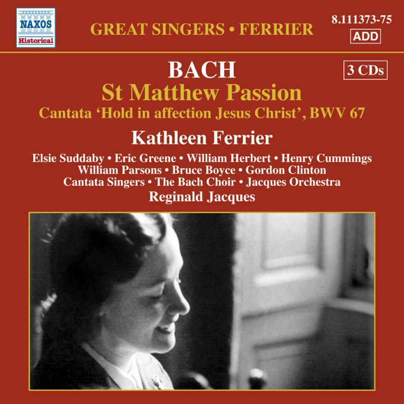 Ferrier:Bach Choir:Jacques - Bach: St Matthew Passion Cant No. 67 - 8111373-75