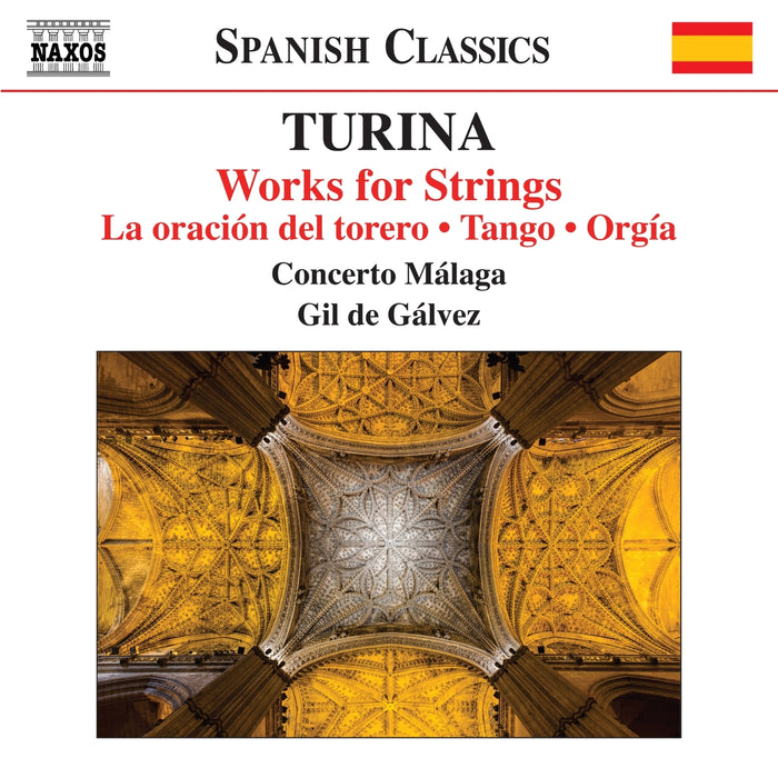Concerto Malaga; Gil de Galvez - Joaquin Turina: Works for Strings - La oracion del torero; Tango; Orgia - 8573391