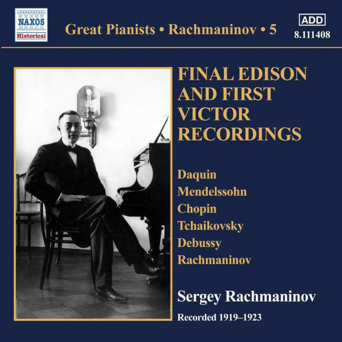 Sergey Rachmaninov - Great Pianists: Sergey Rachmaninov - Final Edison and First Victor Recordings, Vol. 5 - 8111408