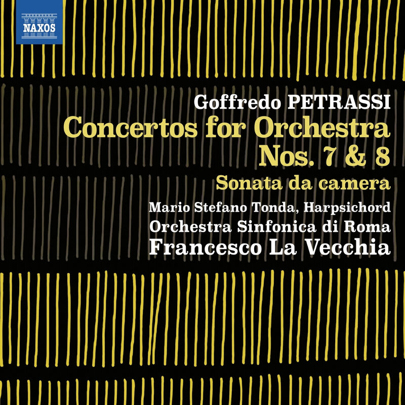 Mario Stefano Tonda; Orchestra Sinfonica di Roma; Francesco La Vecchia - Goffredo Petrassi: Concertos for Orchestra Nos. 7 & 8; Sonata da camera - 8573718