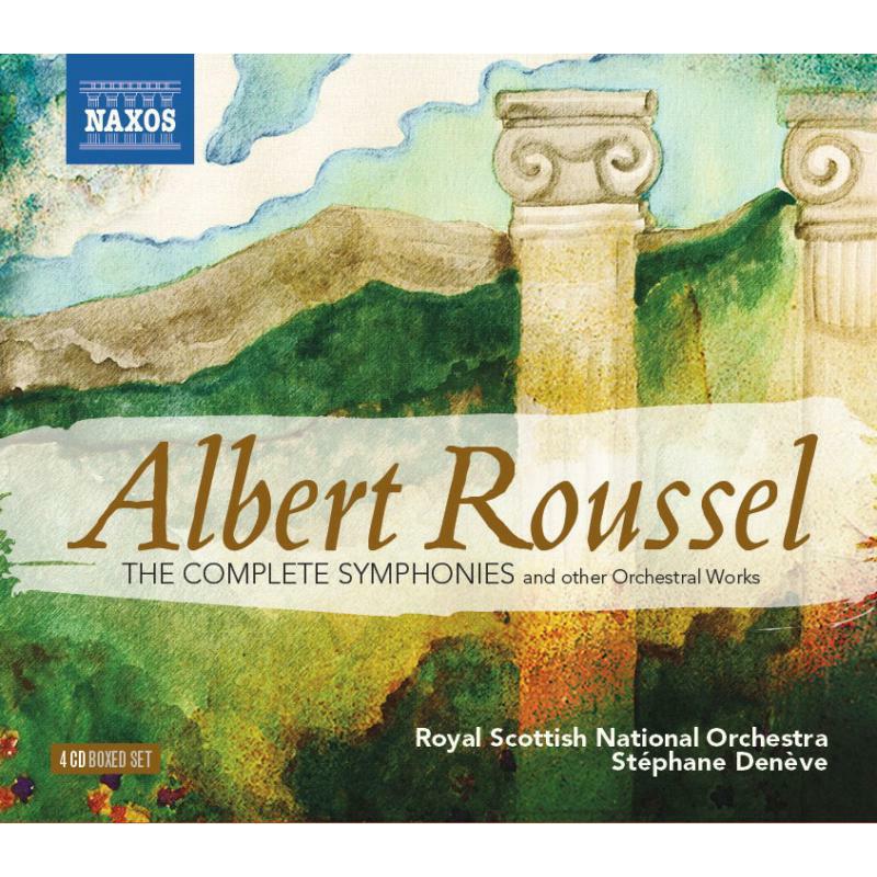 Rsno:Deneve - Roussel: The Complete Symphonies and Other Orchestral Works - 8504017