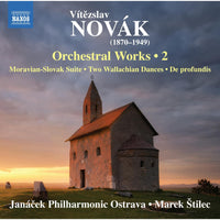 Janacek Philharmonic Ostrava; Pavel Svoboda; Marek Stilec - Vitezslav Novak: Orchestral Works, Vol. 2 - Moravian-Slovak Suite; Two Wallachian Dances; De profundis - 8574369