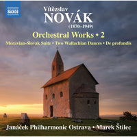 Janacek Philharmonic Ostrava; Pavel Svoboda; Marek Stilec - Vitezslav Novak: Orchestral Works, Vol. 2 - Moravian-Slovak Suite; Two Wallachian Dances; De profundis - 8574369