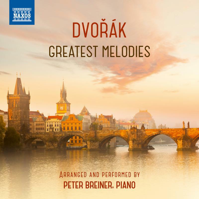 Peter Breiner - Antonín Dvo?ák: Greatest Melodies (Arranged by Peter Breiner) - 8574371