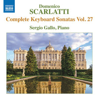 Sergio Gallo - Domenico Scarlatti: Complete Keyboard Sonatas, Vol. 27 - 8574374