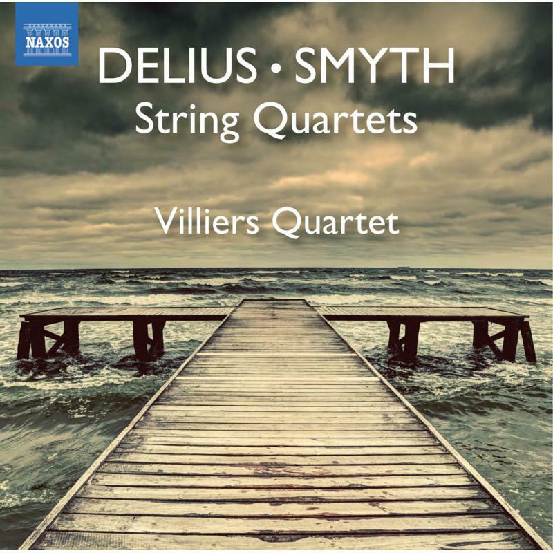 Villiers Quartet - Frederick Delius; Ethel Smyth: String Quartets - 8574376