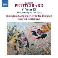 Hungarian Symphony Orchestra Budapest; Laurent Petitgirard - Laurent Petitgirard: Si Yeou Ki (The Journey to the West) - 8574392