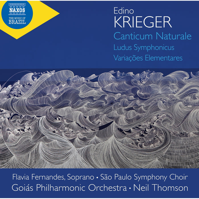 Flavia Fernandes; Sao Paulo Symphony Choir; Goias Philharmonic Orchestra; Neil Thomson - Edino Krieger: Canticum Naturale; Ludus Symphonicus; Variacoes Elementares - 8574408
