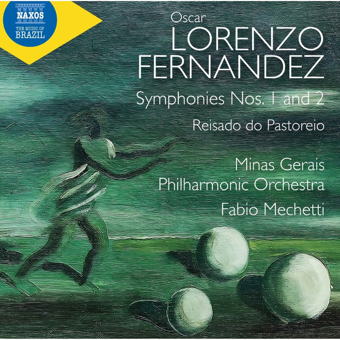 Minas Gerais Philharmonic Orchestra; Fabio Mechetti - Oscar Lorenzo Fernandez: Symphonies Nos. 1 and 2; Reisado do Pastoreio - 8574412