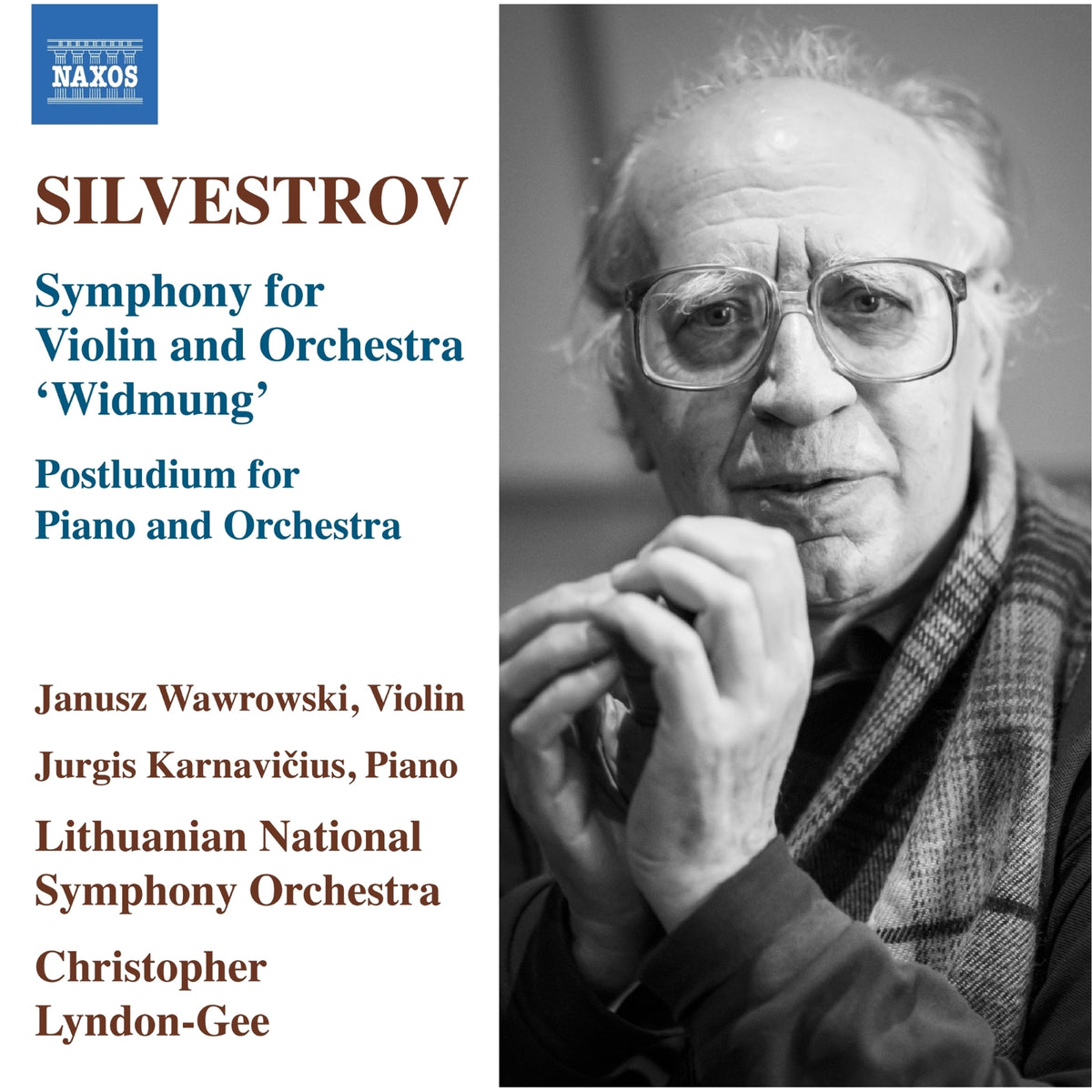 Janusz Wawrowski; Jurgis Karnavicius; Lithuanian National Symphony Orchestra; Christopher Lyndon-Gee - Valentin Silvestrov: Symphony for Violin and Orchestra 'Widmung'; Postludium for Piano and Orchestra - 8574413