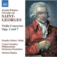 Fumika Mohri; Czech Chamber Philharmonic Orchestra Pardubice; Michael Halasz - Joseph Bologne Chevalier de Saint-Georges: Violin Concertos, Opp. 2 and 7 - 8574452