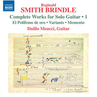 Duilio Meucci - Reginald Smith Brindle: Complete Works for Solo Guitar, Vol. 1 - El Polifemo de oro; Variants; Memento - 8574476