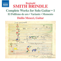 Duilio Meucci - Reginald Smith Brindle: Complete Works for Solo Guitar, Vol. 1 - El Polifemo de oro; Variants; Memento - 8574476