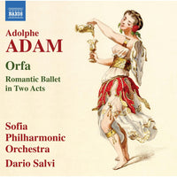Kalina Hristova; Vesela Trichkova; Sofia Philharmonic Orchestra; Dario Salvi - Adolphe Adam: Orfa (Romantic Ballet in Two Acts) - 8574478