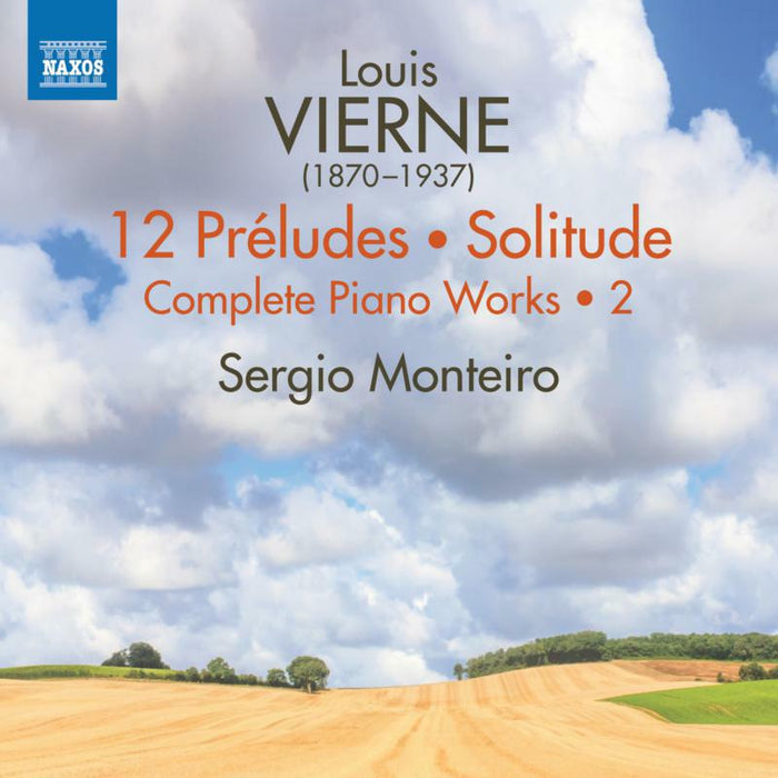 MONTEIRO - Louis Vierne: 12 Preludes; Solitude - Complete Piano Works, Vol. 2 - 8574480