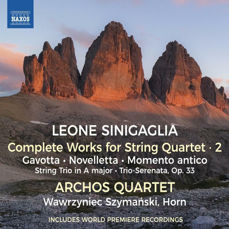 ARCHOS QUARTET - Leone Sinigaglia: Complete Works for String Quartet, Vol. 2 - Gavotta; Novelletta; Momento antico; String Trio in A major; Trio-Serenata, Op. 33 - 8574495