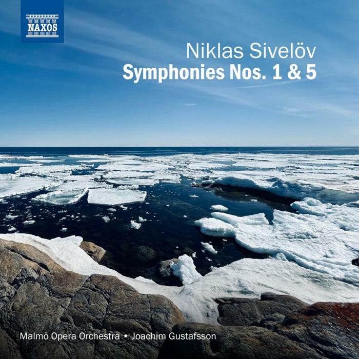 Malmö Opera Orchestra; Joachim Gustafsson - SIVELOV: SYMPHONIES 1 AND 5 - 8574508