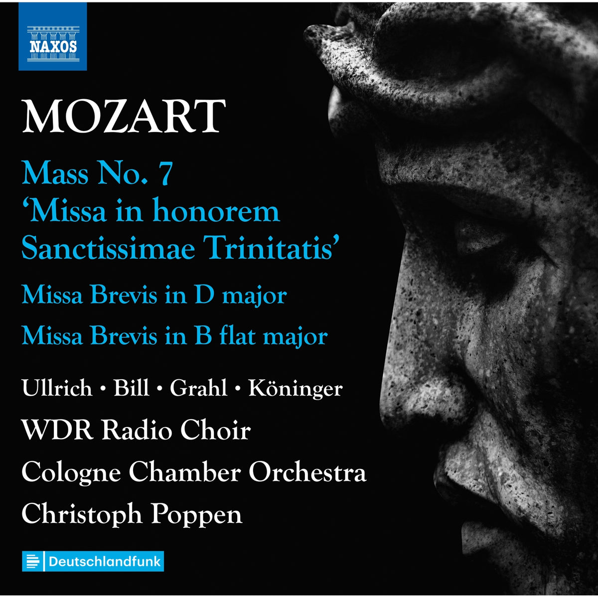 Carolina Ullrich; Elvira Bill; Patrick Grahl; Dominik Koninger; WDR Radio Choir; Cologne Chamber Orchestra; Christoph Poppen - Wolfgang Amadeus Mozart: Complete Masses, Vol. 3 - 8574514