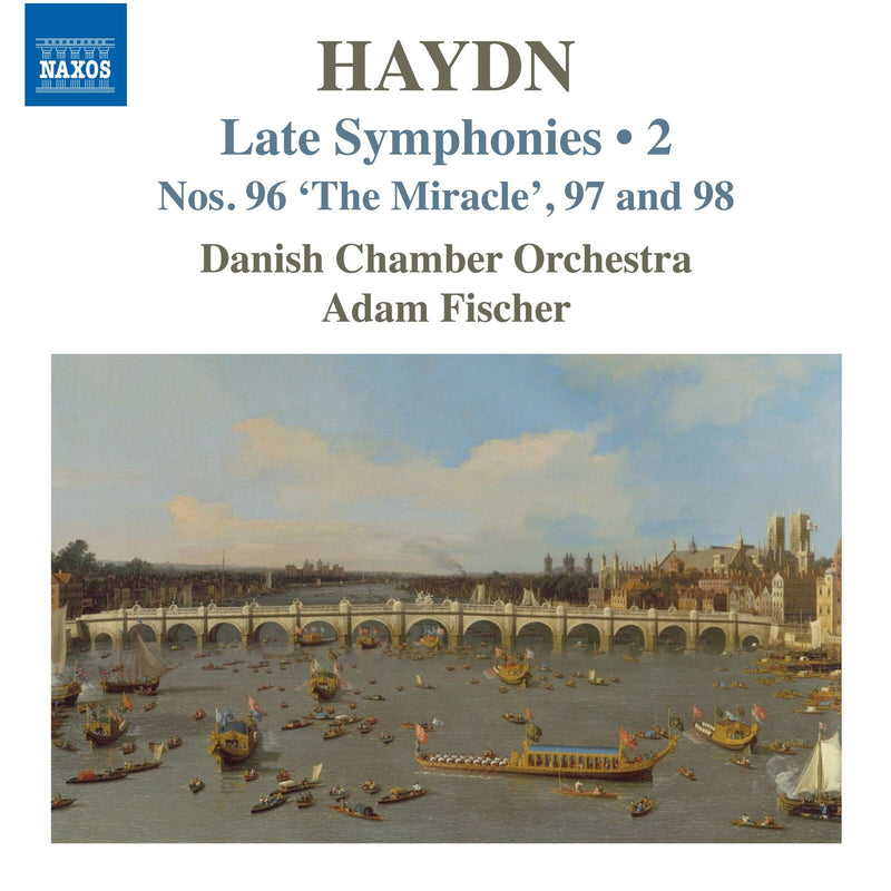 Danish Chamber Orchestra; Adam Fischer - Franz Joseph Haydn: Late Symphonies (Nos. 96 'The Miracle', 97 and 98), Vol. 2 - 8574517