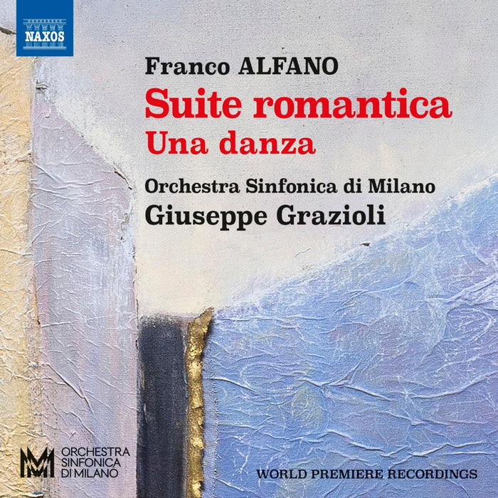 Davide Vendramin; Vittorio Rabagliati; Orchestra Sinfonica di Milano; Giuseppe Grazioli - Franco Alfano: Suite romantica; Una danza - 8574533