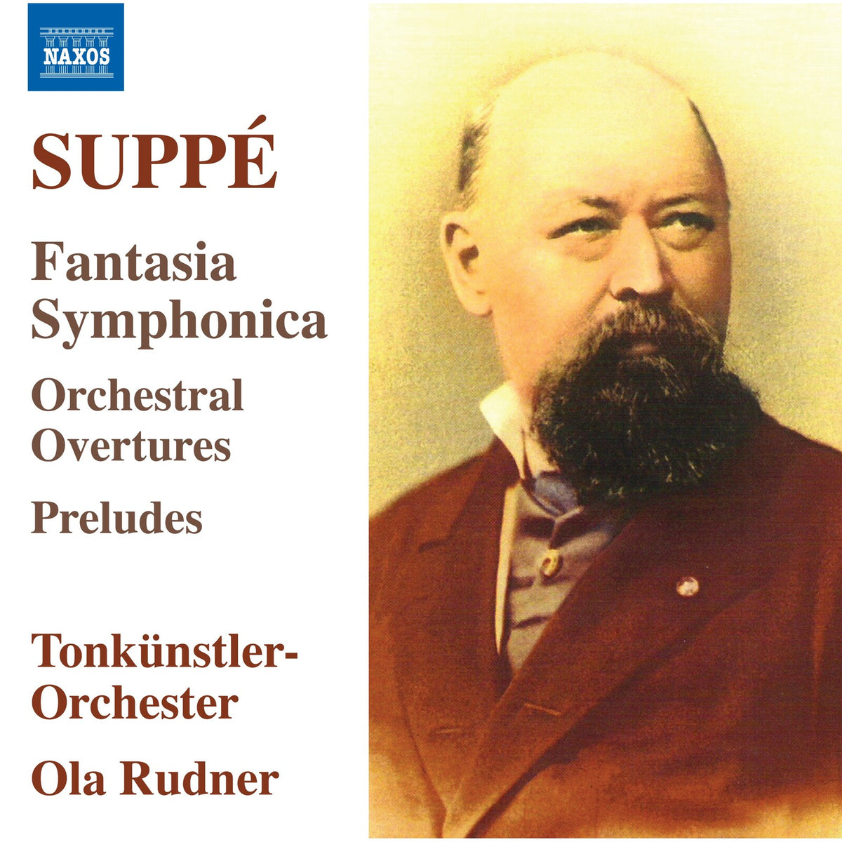 Tonkunstler-Orchester; Ola Rudner - Franz von Suppe: Fantasia Symphonica; Orchestral Overtures; Preludes - 8574538