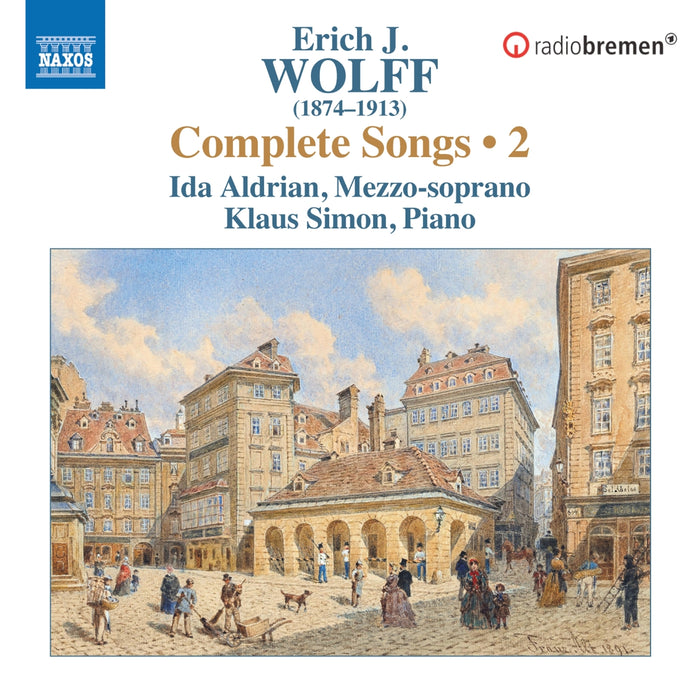 Ida Aldrian; Klaus Simon - Erich J. Wolff: Complete Songs, Vol. 2 - 8574557