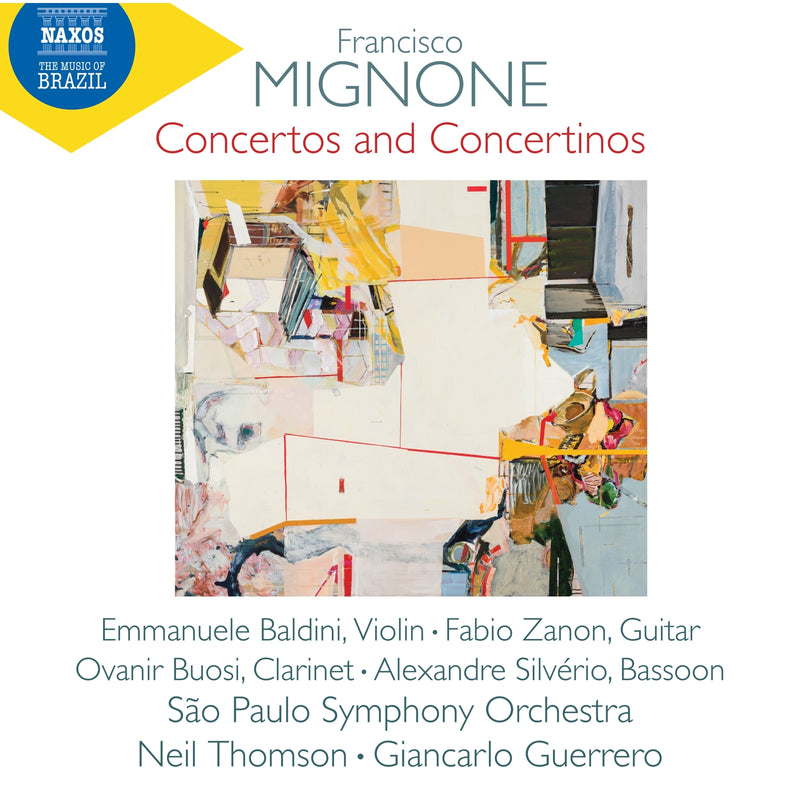 Emmanuele Baldini; Fabio Zanon; Ovanir Buosi; Alexandre Silverio; Sao Paulo Symphony Orchestra; Neil Thomson; Giancarlo Guerrero - Francisco Mignone: Concertos and Concertinos - 8574573