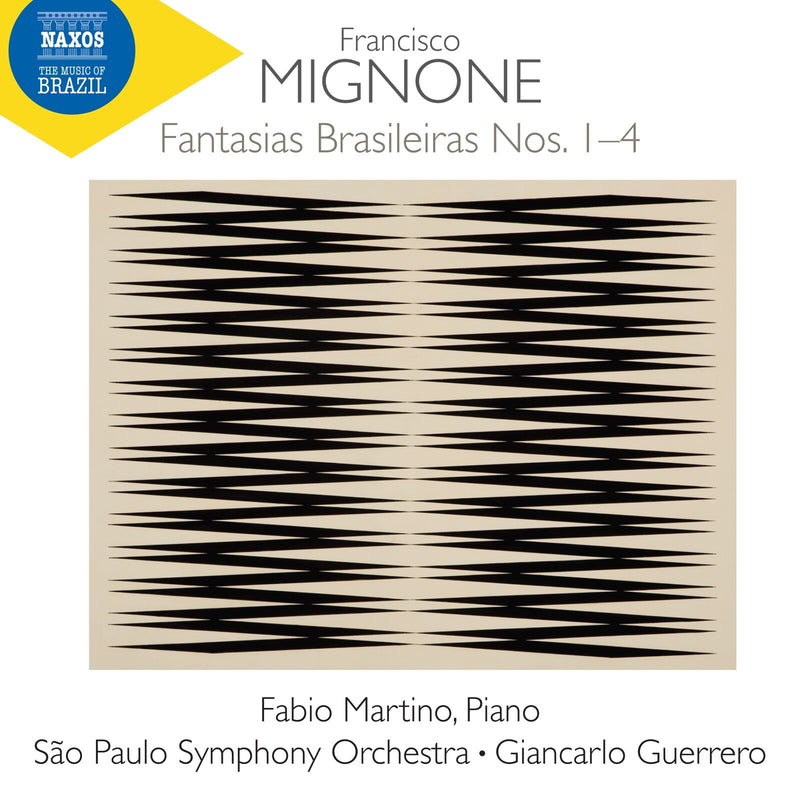 Fabio Martino; Sao Paulo Symphony Orchestra; Giancarlo Guerrero - Francisco Mignone: Fantasias Brasileiras Nos. 1-4 - 8574594