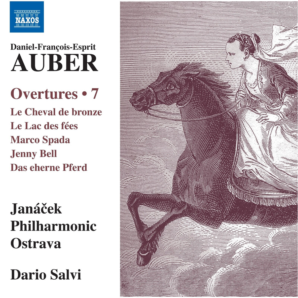 Janacek Philharmonic Ostrava; Dario Salvi - Daniel-Francois-Esprit Auber: Overtures, Vol. 7 - Le Cheval de bronze; Le Lac des fees; Marco Spada; Jenny Bell; Das eherne Pferd - 8574597