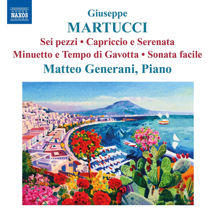 Matteo Generani - Giuseppe Martucci: Sei pezzi; Capriccio e Serenata; Minuetto e Tempo di Gavotta; Sonata facile - 8574628