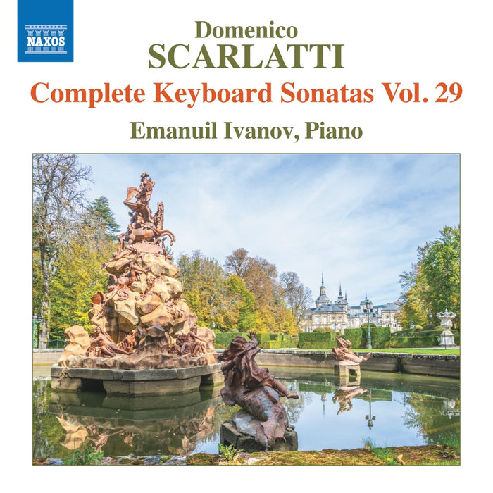 Emanuil Ivanov - Domenico Scarlatti: Complete Keyboard Sonatas, Vol. 29 - 8574633