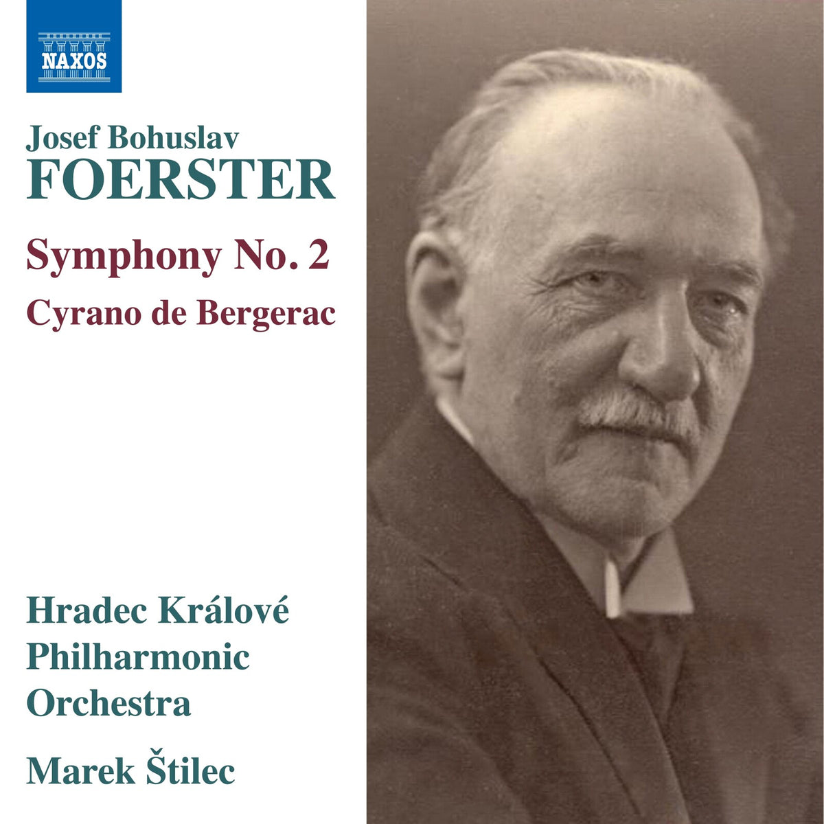 Hradec Kralove Philharmonic Orchestra; Marek Stilec - Josef Bohuslav Foerster: Symphony No. 2; Cyrano de Bergerac - 8574654