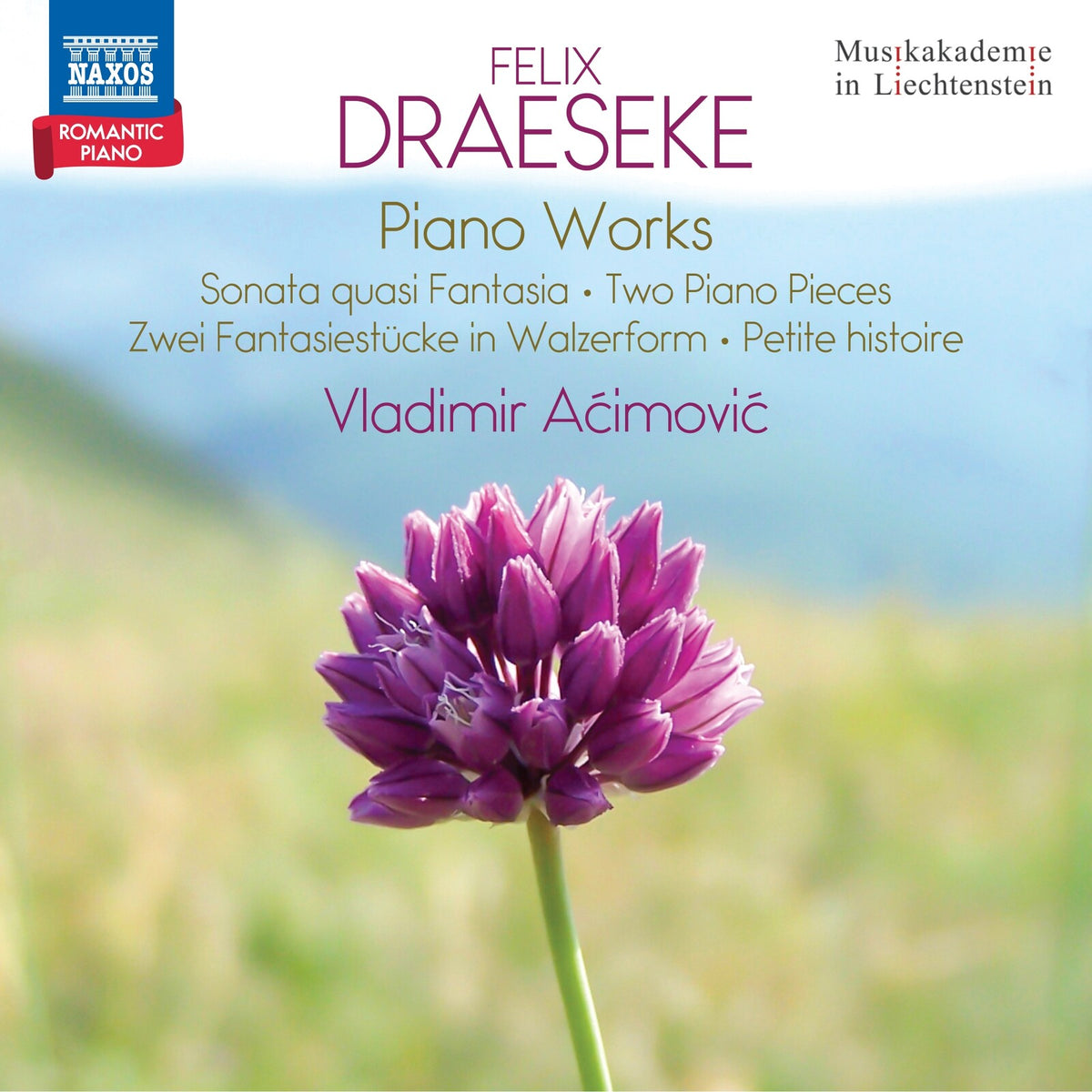 Vladimir Acimovic - Felix Draeseke: Piano Works (Sonata quasi Fantasia; Two Piano Pieces; Zwei Fantasiestucke in Walzerform; Petite histoire) - Romantic Piano, Vol. 9 - 8574675