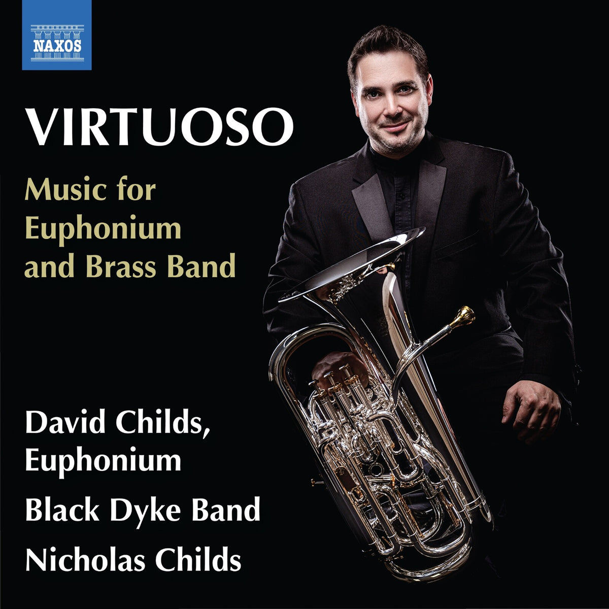 David Childs; Black Dyke Band; Nicholas Childs - Virtuoso - Music for Euphonium and Brass Band - 8574683