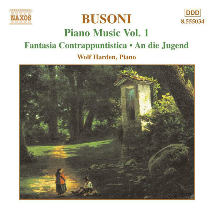 Wolf Harden - BUSONI: An die Jugend / Fantasia Contrappuntistica - 8555034