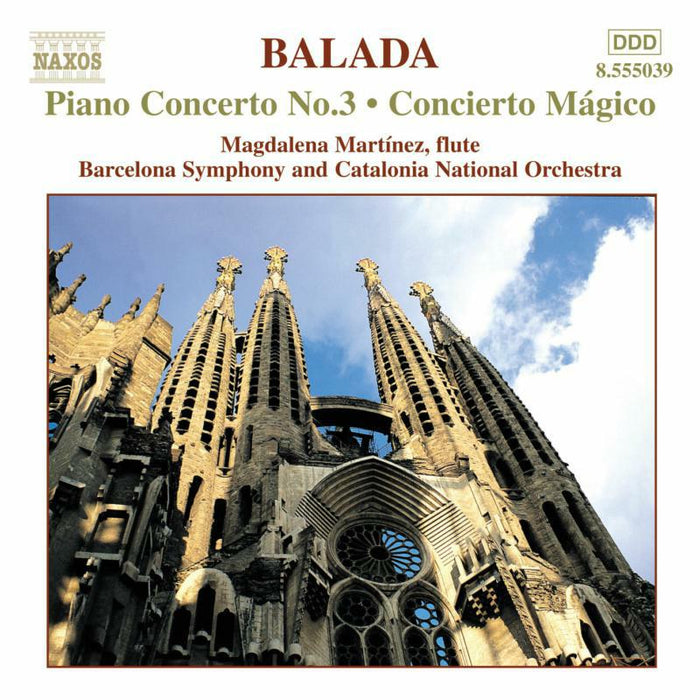 Soloists:Barca So:Cat No - BALADA: Piano Concerto No. 3 / Concierto Magico - 8555039