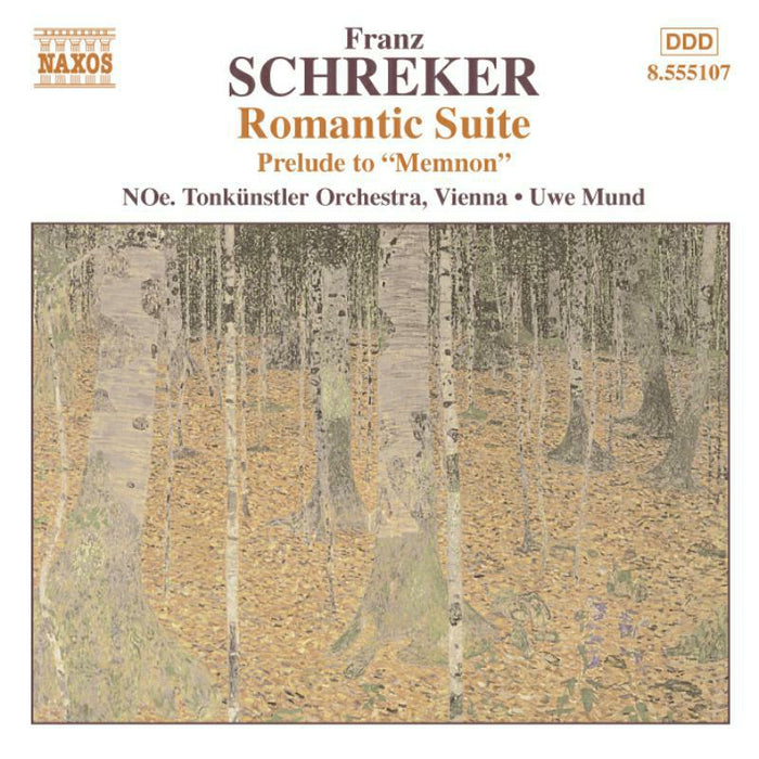 L Aus Tonkunstler Orch - SCHREKER: Romantic Suite / Prelude to Memnon - 8555107