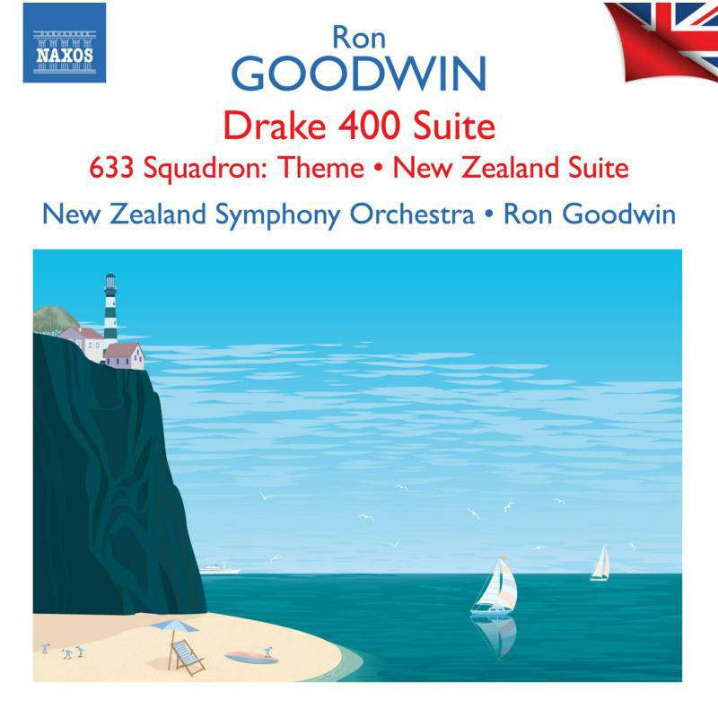 New Zealand So/Goodwin - Ron Goodwin: Drake 400 Suite; 633 Squadron: Theme; New Zealand Suite - British Light Music, Vol. 11 - 8555193