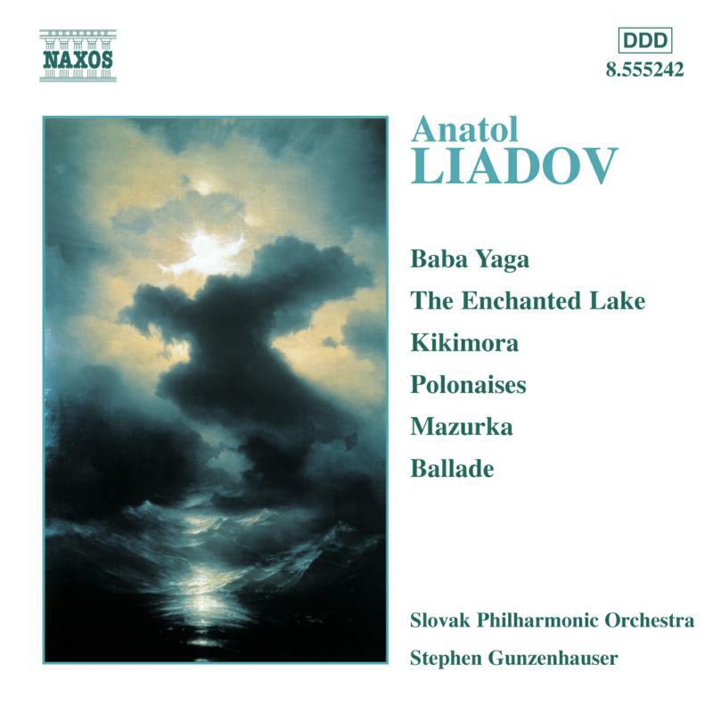 Slovak Po:Gunzenhauser - LIADOV: Baba Yaga / Enchanted Lake / Kikimora - 8555242