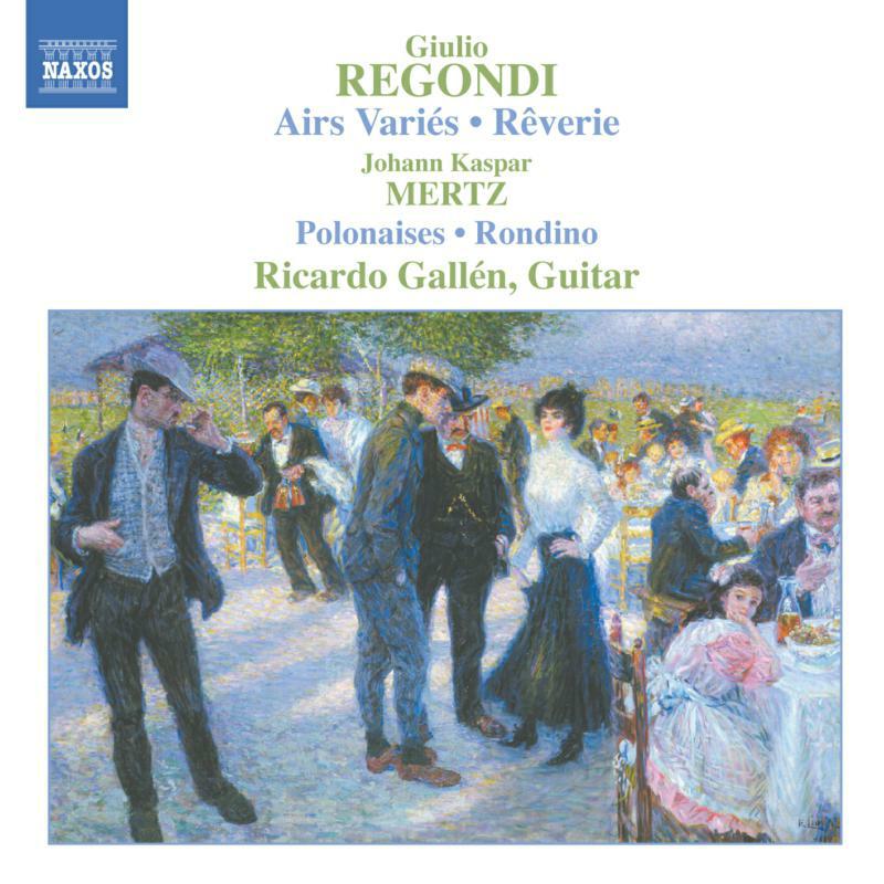 Ricardo Gallen - REGONDI: Airs Varies / Reverie, Op. 19 / MERTZ: Bardenklange, Op. 13 - 8555285