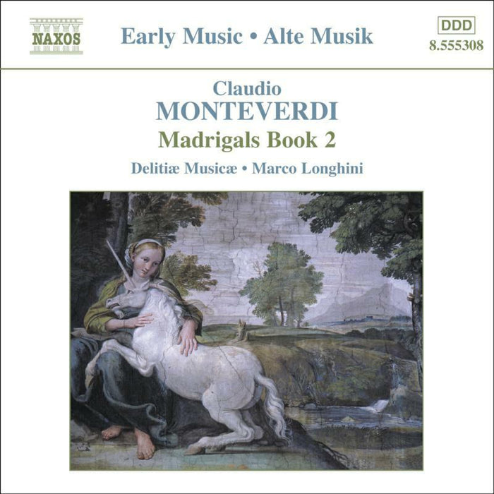 Delitiae Musicae:Longhini - MONTEVERDI: Madrigals, Book 2 - 8555308