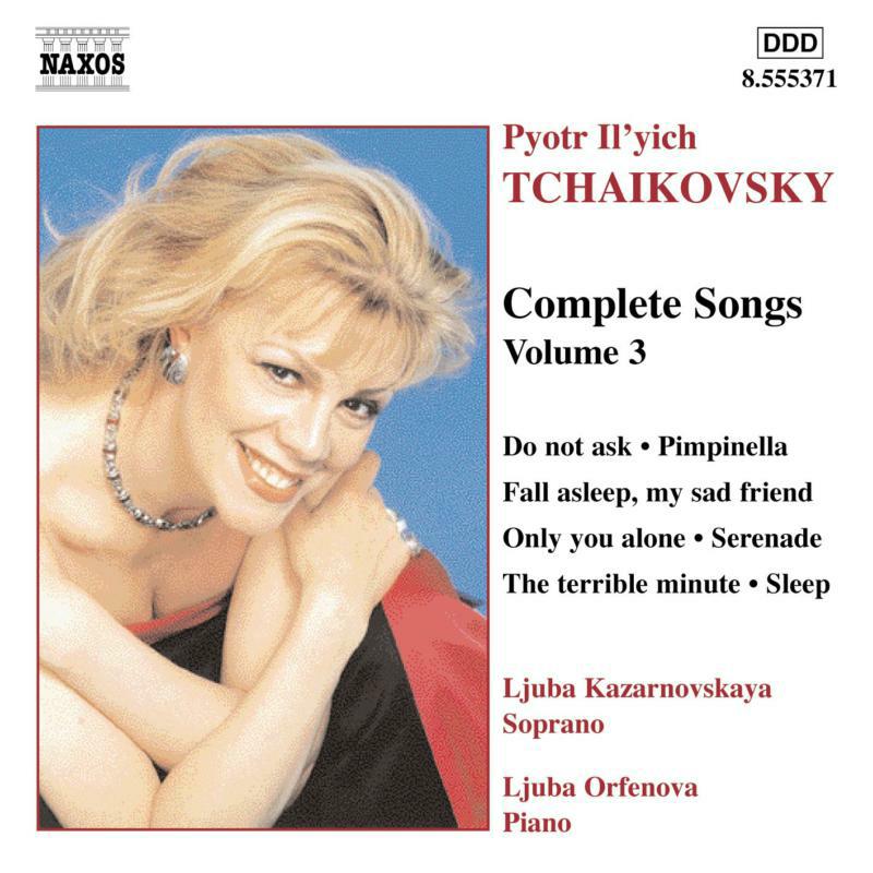 Kazarnovskaya:Orfenova - TCHAIKOVSKY: Songs, Vol. 3 - 8555371
