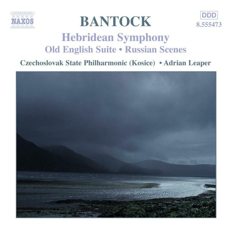 Slovak Spo:Leaper - BANTOCK: Hebridean Symphony / Old English Suite - 8555473