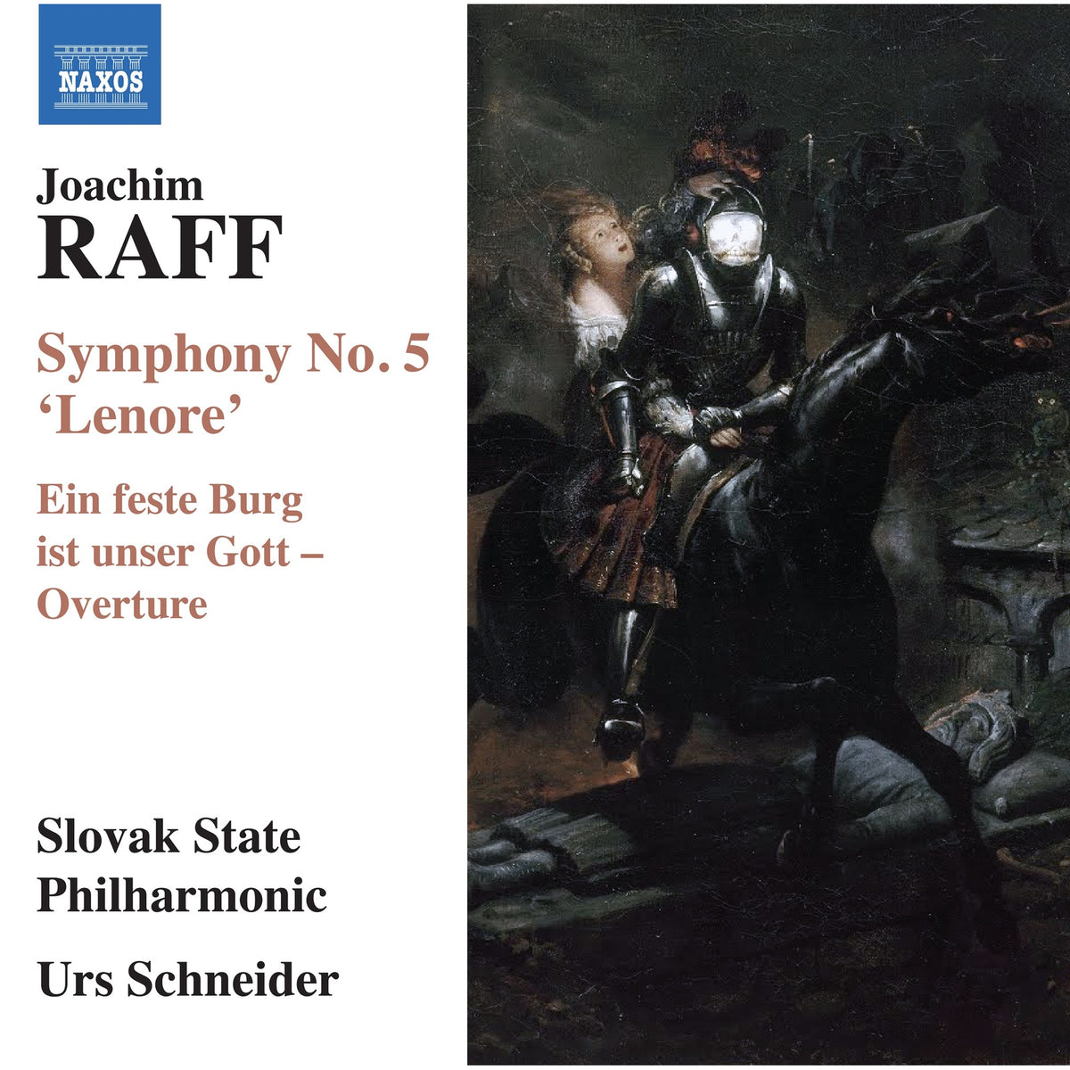 Slovak State Philharmonic; Urs Schneider - Joachim Raff: Symphony No. 5 'Lenore'; Ein feste Burg ist unser Gott - Overture - 8555541
